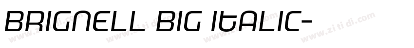 Brignell Big Italic字体转换
